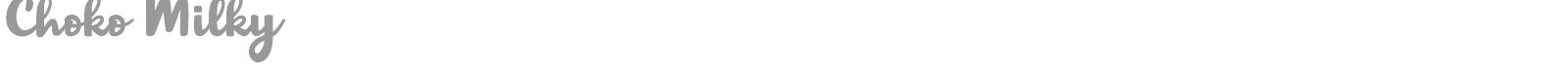 Choko Milky font preview